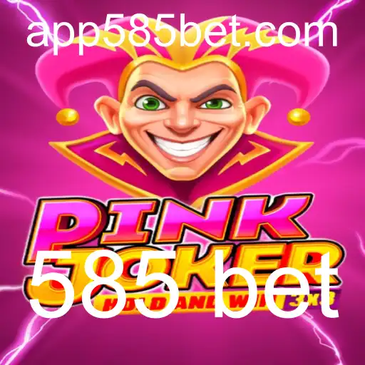Descubra o Fascinante Mundo do Jogo Pinkjoker e o Desafio do 585 Bet